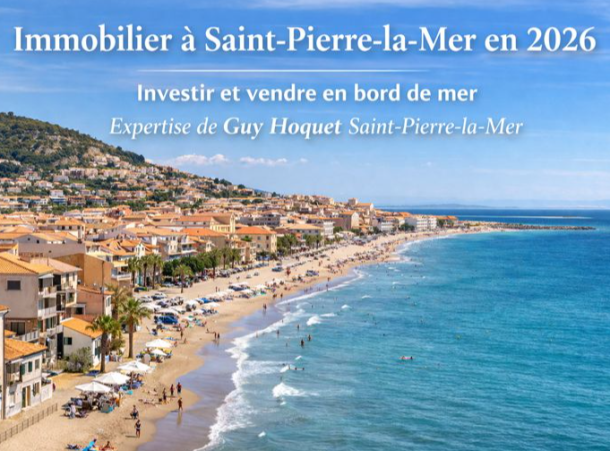 Immobilier à Saint-Pierre-la-Mer : investir et vendre en 2026 | Guy Hoquet